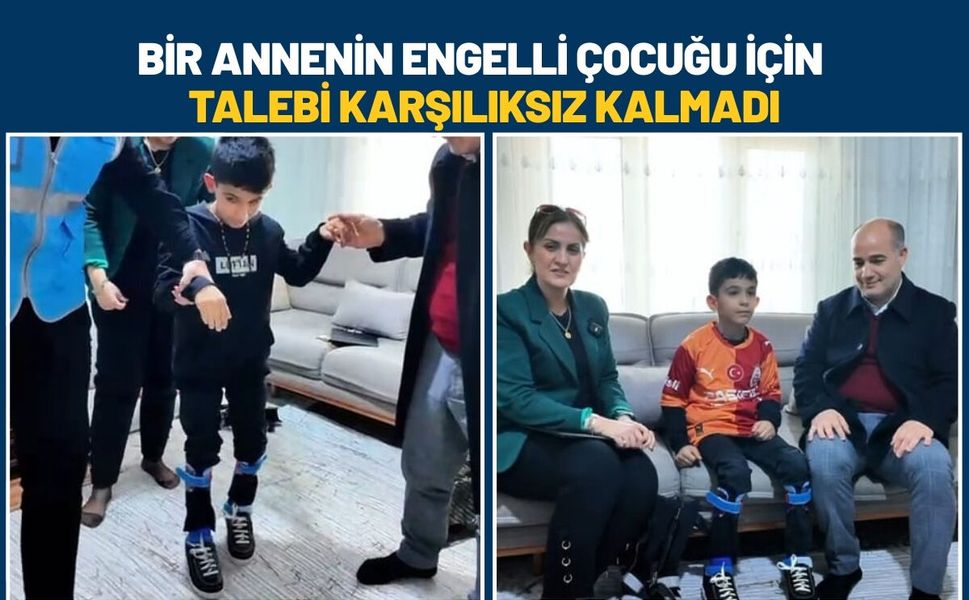 Bir Annenin Engelli Çocuğu İçin Talebi Karşılıksız Kalmadı