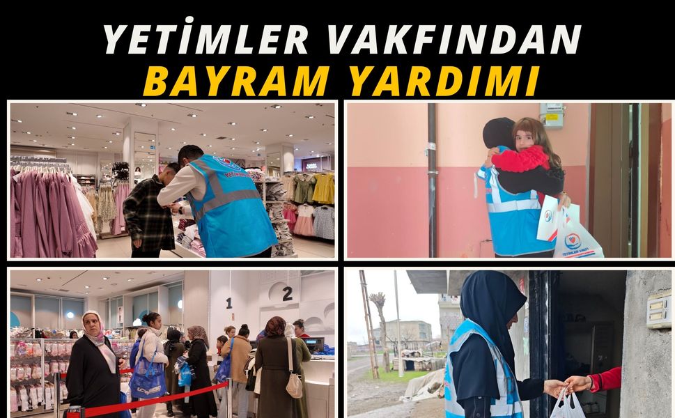 Yetimler Vakfından Bayram Yardımı