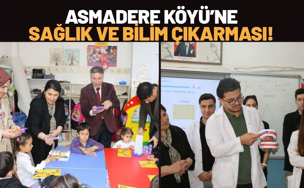 Asmadere Köyü’ne Sağlık ve Bilim Çıkarması!