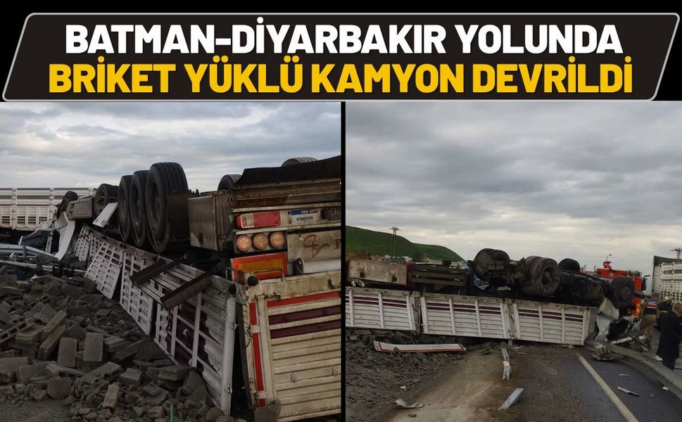 Batman-Diyarbakır Yolunda Briket Yüklü Kamyon Devrildi