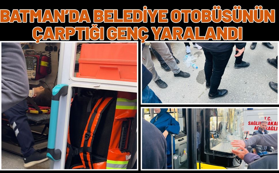 Batman’da Belediye Otobüsünün Çarptığı Genç Yaralandı