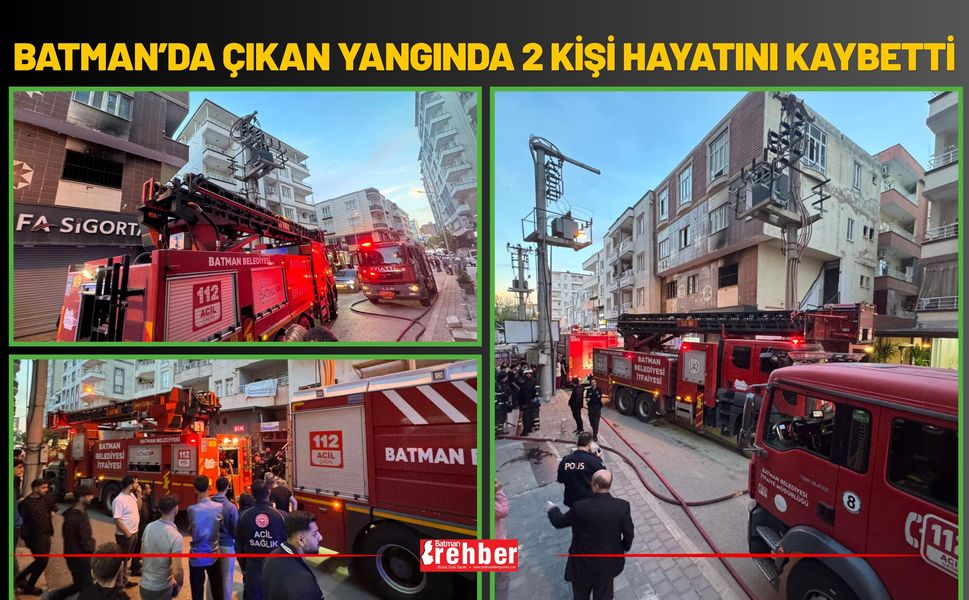 Batman’da Çıkan Yangında 2 Kişi Hayatını Kaybetti
