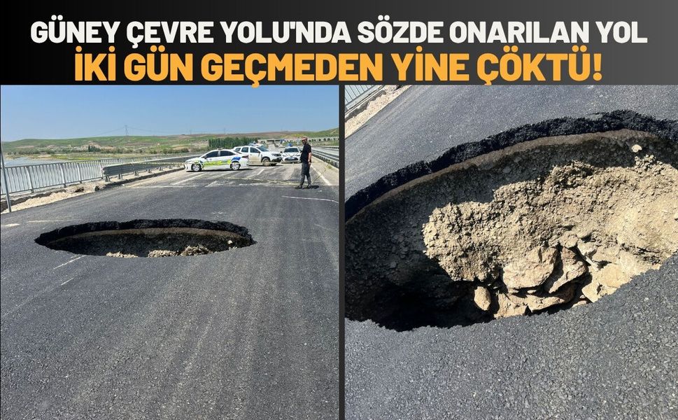 Güney Çevre Yolu'nda Sözde Onarılan Yol İki Gün Geçmeden Yine Çöktü!