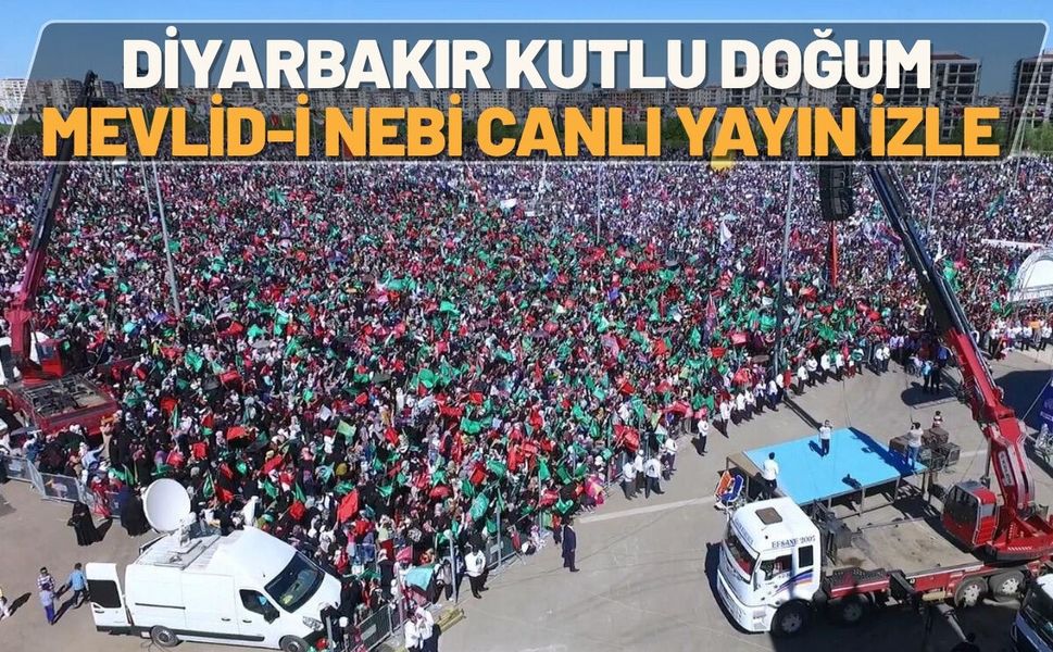 Diyarbakır Kutlu Doğum Mevlid-i Nebi Canlı Yayın İzle