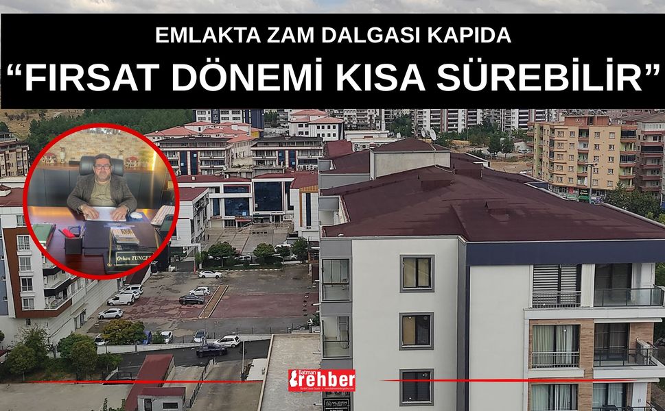 Emlakta Zam Dalgası Kapıda: “Fırsat Dönemi Kısa Sürebilir”