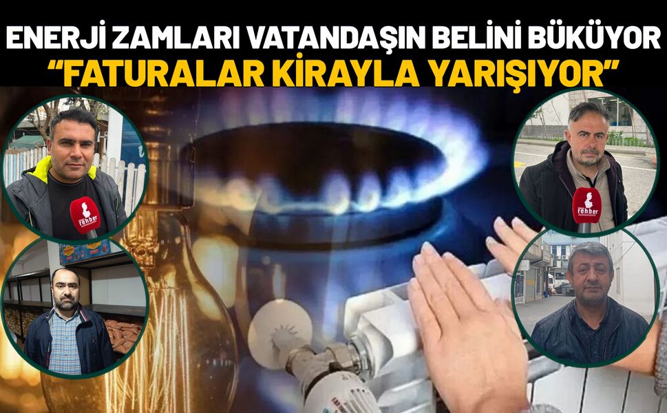 Enerji Zamları Vatandaşın Belini Büküyor: “Faturalar Kirayla Yarışıyor”