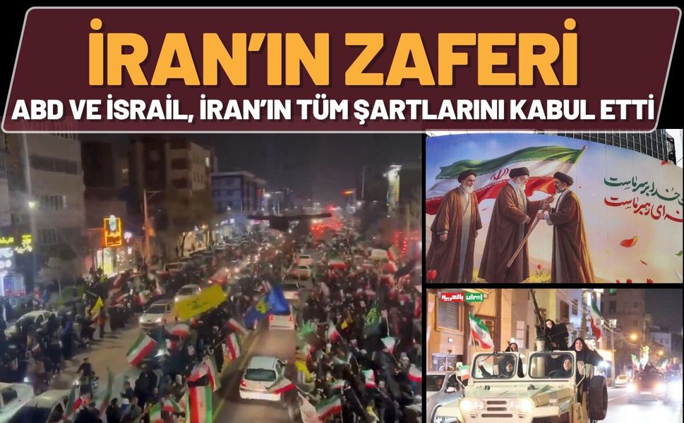 İran’ın Zaferi: ABD ve İsrail İran’ın Tüm Şartlarını Kabul Etti