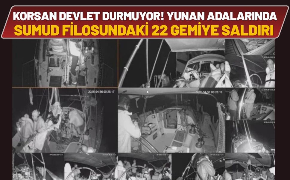 Korsan Devlet Durmuyor! Yunan Adalarında Sumud Filosundaki 22 Gemiye Saldırı