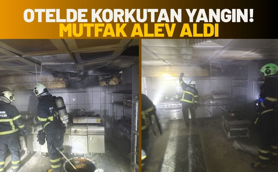 Otelde Korkutan Yangın! Mutfak Alev Aldı