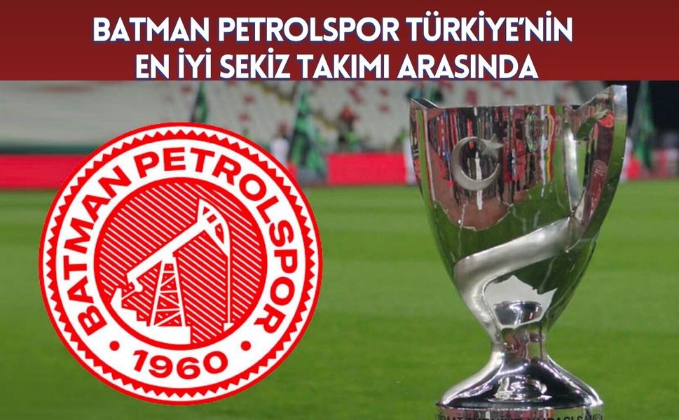 Batman Petrolspor Türkiye’nin En İyi Sekiz Takımı Arasında