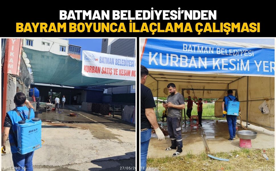 Batman Belediyesi’nden Bayram Boyunca İlaçlama Çalışması