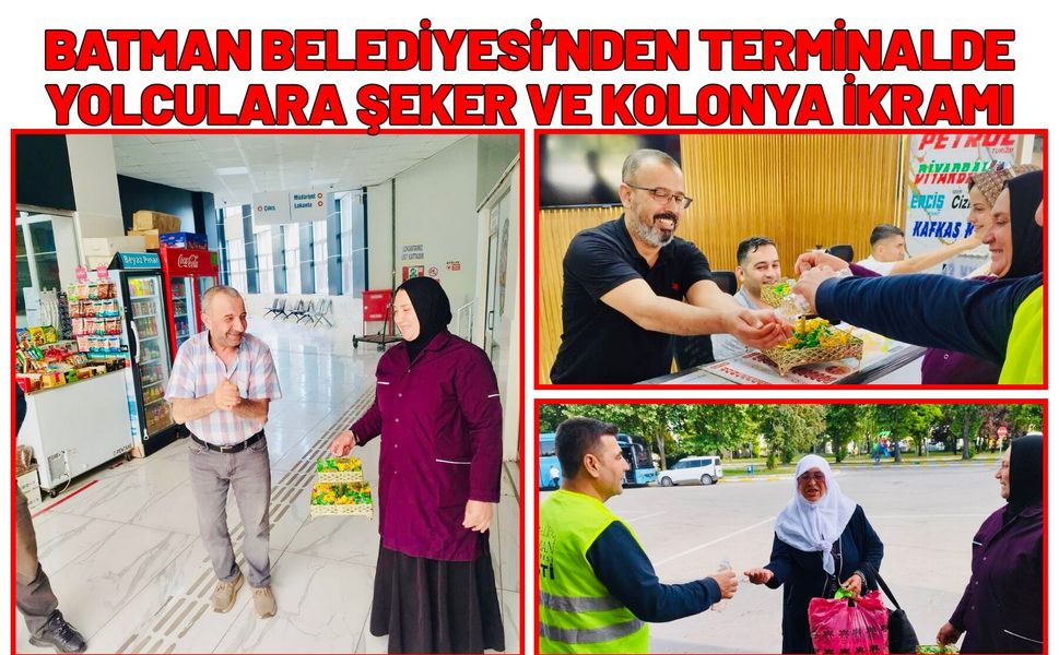 Batman Belediyesi’nden Terminalde Yolculara Şeker ve Kolonya İkramı