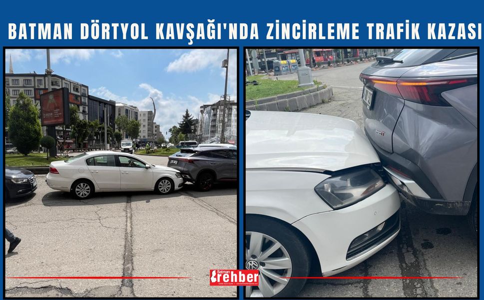 Batman Dörtyol Kavşağı'nda Zincirleme Trafik Kazası