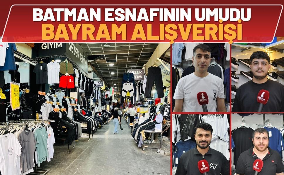 Batman Esnafının Umudu Bayram Alışverişi