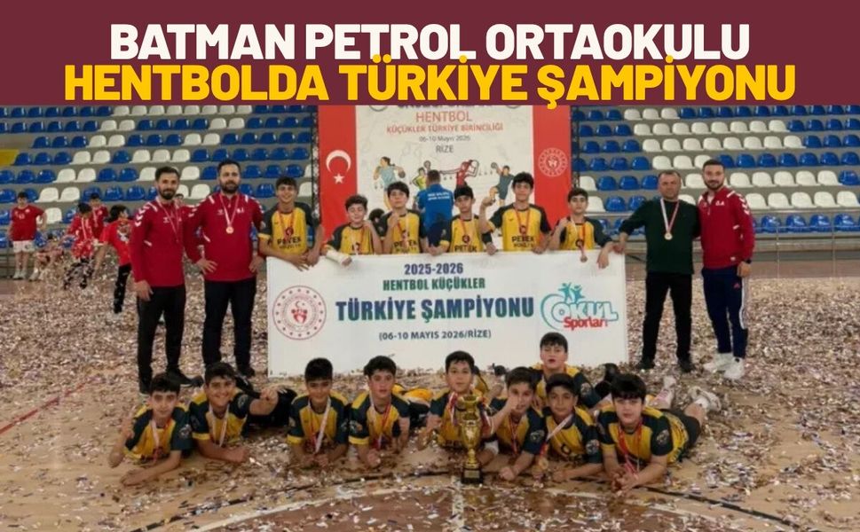 Batman Petrol Ortaokulu Hentbolda Türkiye Şampiyonu