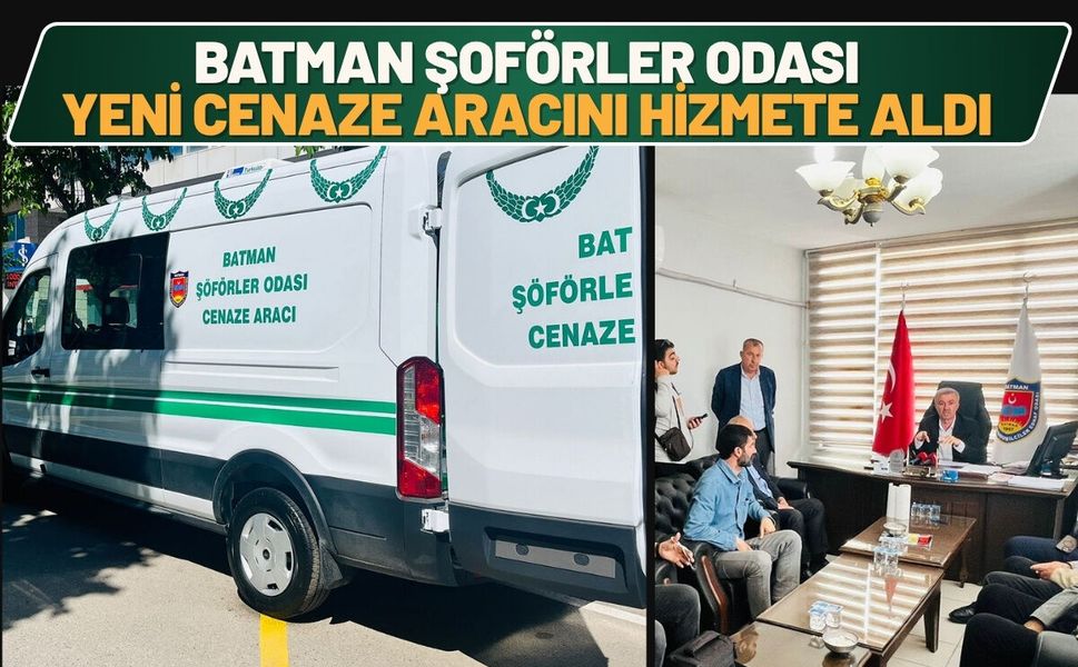 Batman Şoförler Odası Yeni Cenaze Aracını Hizmete Aldı