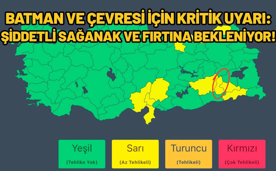 Batman ve Çevresi İçin Kritik Uyarı: Şiddetli Sağanak ve Fırtına Bekleniyor!