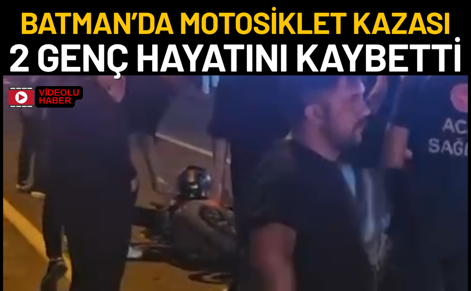 Batman’da Motosiklet Kazası: 2 Genç Hayatını Kaybetti