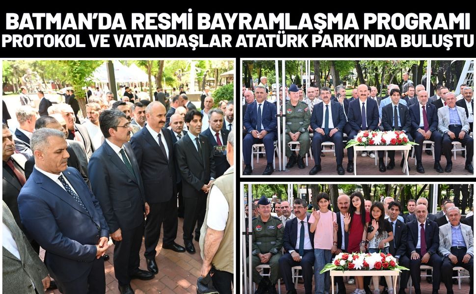 Batman’da Resmi Bayramlaşma Programı Protokol ve Vatandaşlar Atatürk Parkı’nda Buluştu