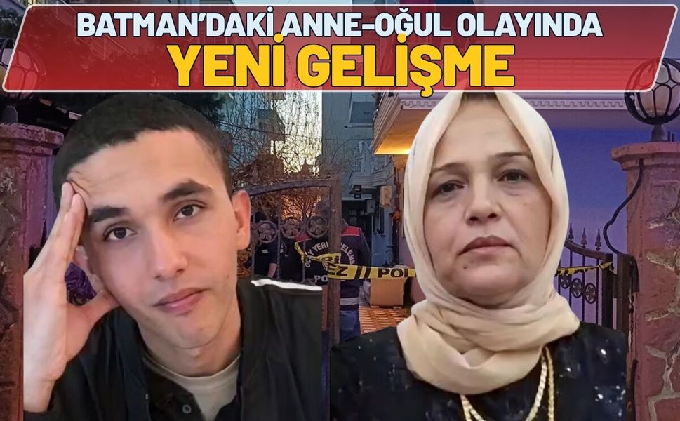 Batman’daki Anne-Oğul Olayında Yeni Gelişme