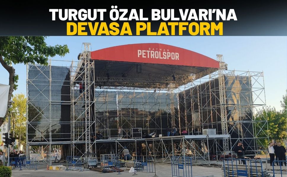 Turgut Özal Bulvarı’na Devasa Platform