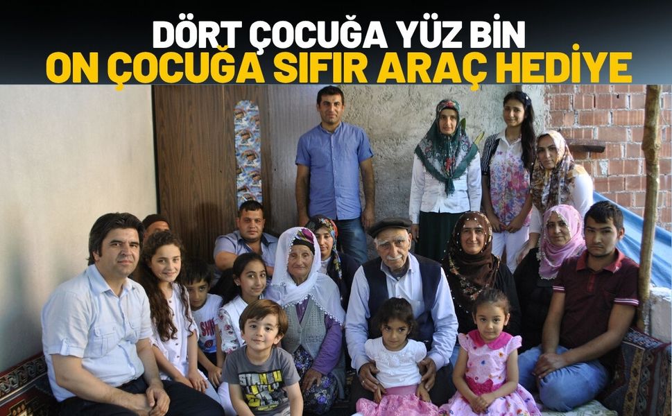 Dört Çocuğa Yüz Bin, On Çocuğa Sıfır Araç Hediye