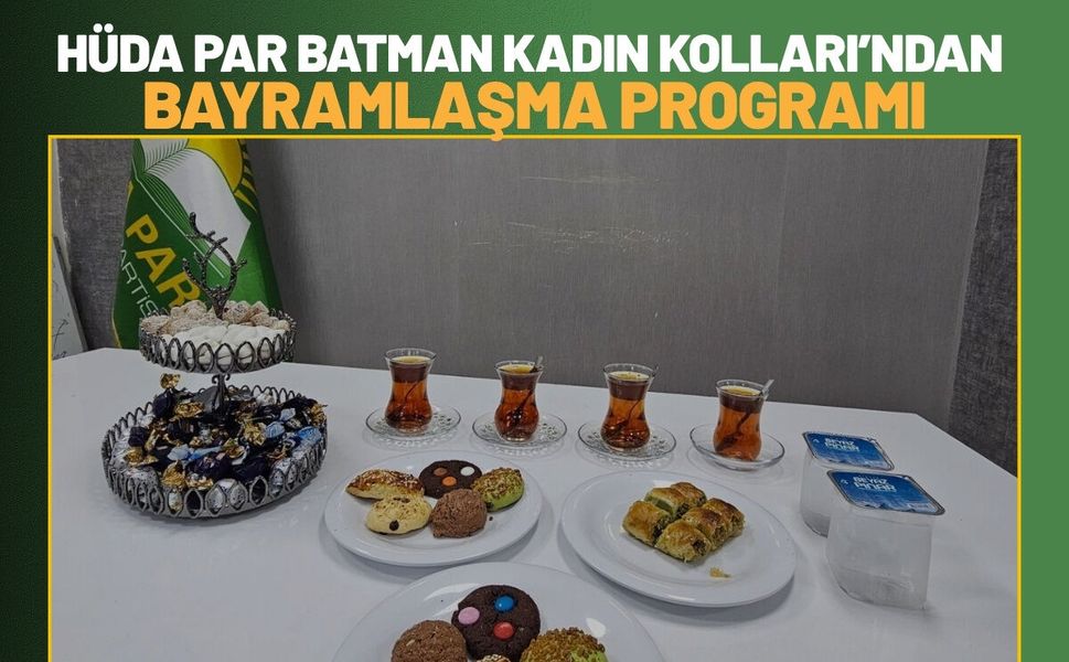 HÜDA PAR Batman Kadın Kolları’ndan Bayramlaşma Programı