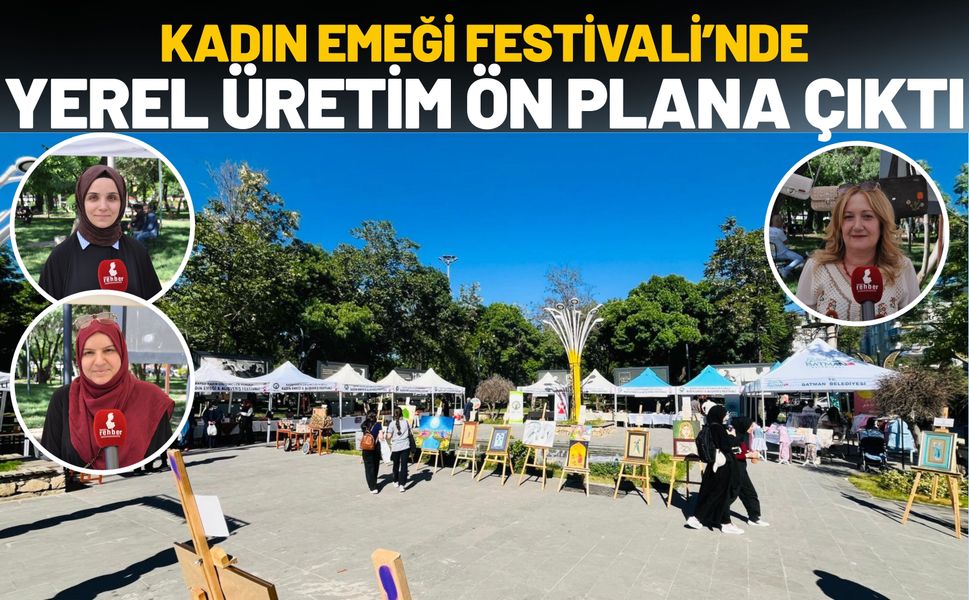 Kadın Emeği Festivali’nde Yerel Üretim Ön Plana Çıktı