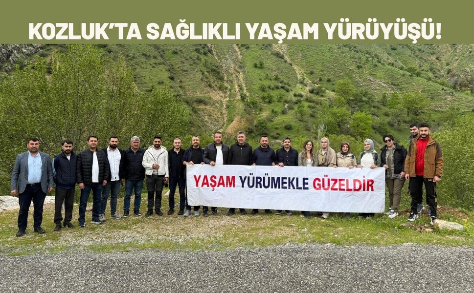 Kozluk’ta Sağlıklı Yaşam Yürüyüşü! Sağlık Çalışanları Doğayla Buluştu