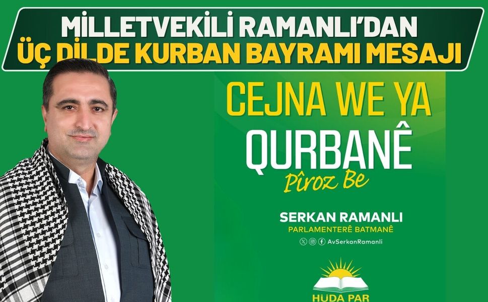Milletvekili Ramanlı’dan Üç Dilde Kurban Bayramı Mesajı