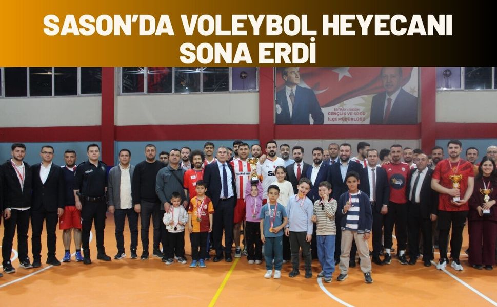 Sason’da Voleybol Heyecanı Sona Erdi