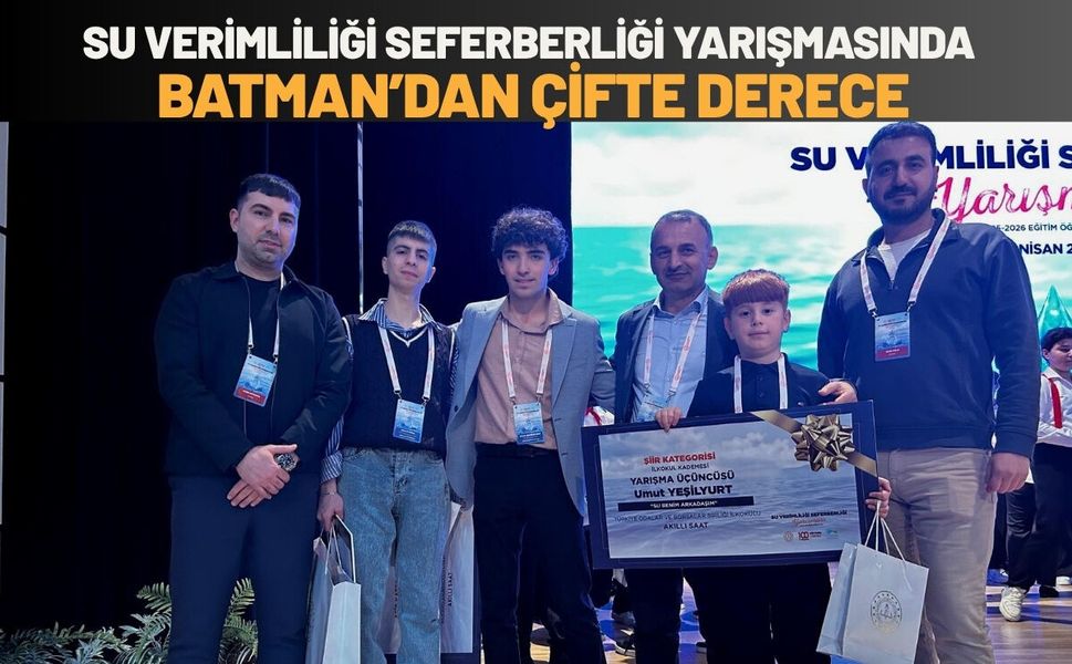 Su Verimliliği Seferberliği Yarışmasında Batman’dan Çifte Derece