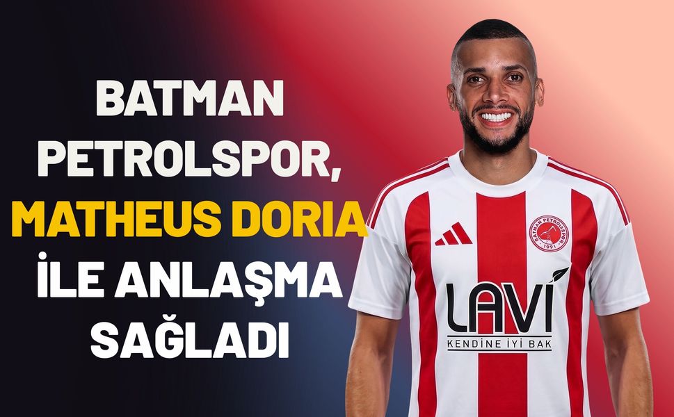 Batman Petrolspor, Matheus Dorıa İle Anlaşma Sağladı