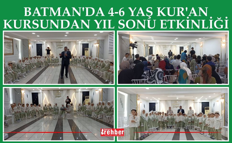 Batman'da 4-6 Yaş Kur'an Kursundan Yıl Sonu Etkinliği