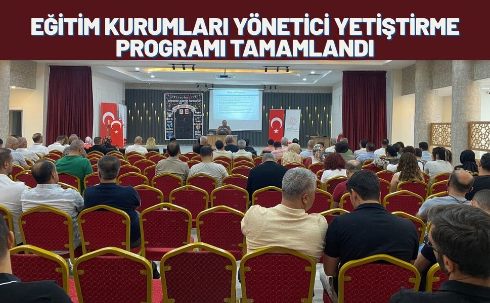 Batman’da Eğitim Kurumları Yönetici Yetiştirme Programı Tamamlandı