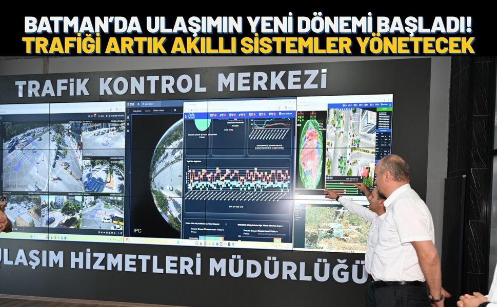Batman’da Ulaşımın Yeni Dönemi Başladı! Trafiği Artık Akıllı Sistemler Yönetecek