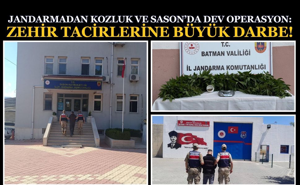 Jandarmadan Kozluk ve Sason’da Dev Operasyon: Zehir Tacirlerine Büyük Darbe!