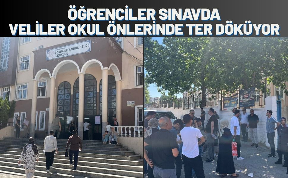 Öğrenciler Sınavda, Veliler Okul Önlerinde Ter Döküyor