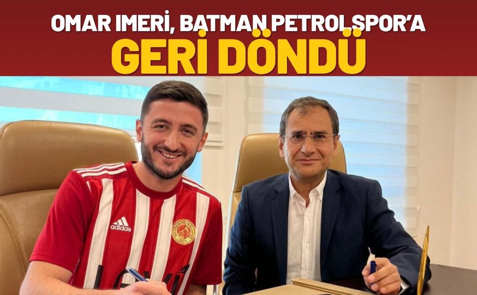 Omar Imeri Batman Petrolspor’a Geri Döndü