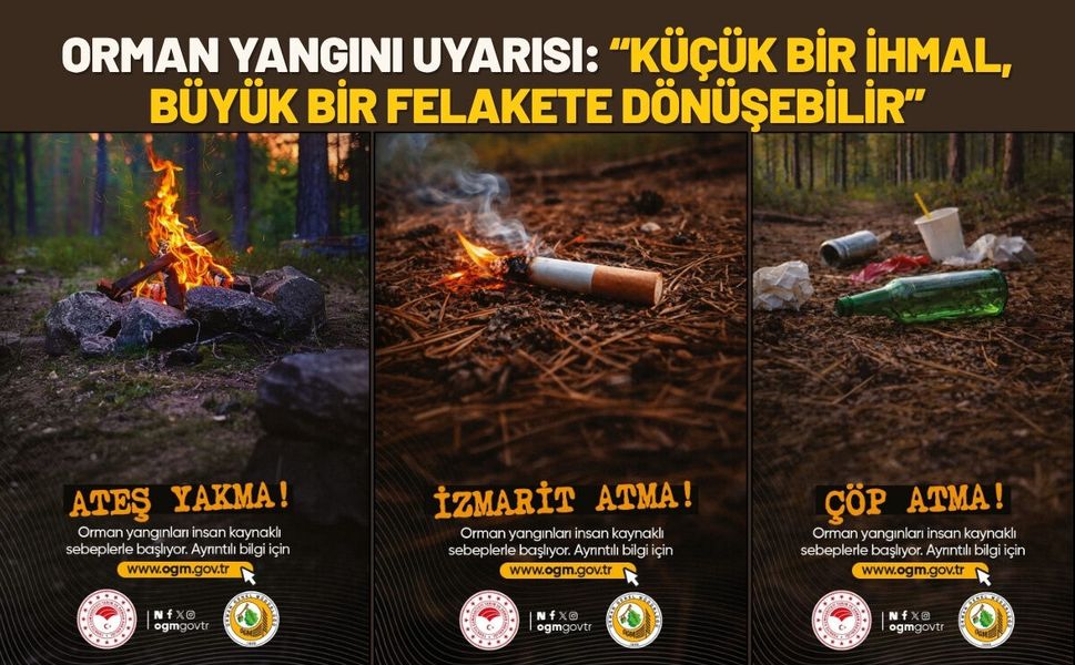 Orman Yangını Uyarısı: “Küçük Bir İhmal, Büyük Bir Felakete Dönüşebilir”