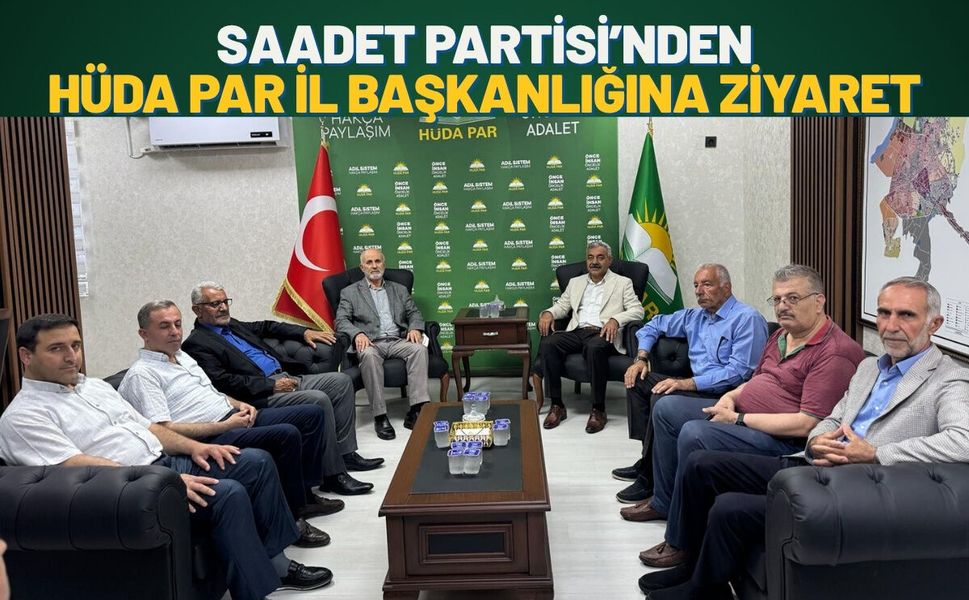 Saadet Partisi’nden HÜDA PAR Batman İl Başkanlığına Ziyaret
