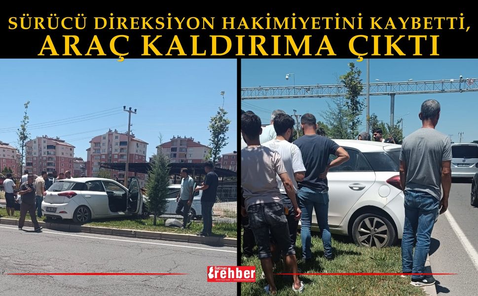 Sürücü Direksiyon Hakimiyetini Kaybetti, Araç Kaldırıma Çıktı