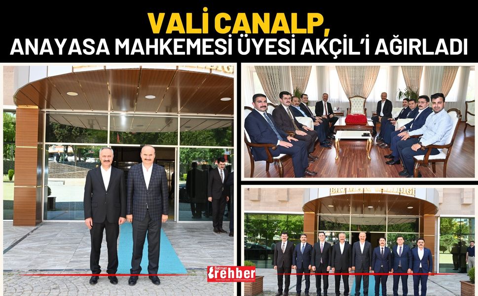 Vali Canalp, Anayasa Mahkemesi Üyesi Akçil’i Ağırladı