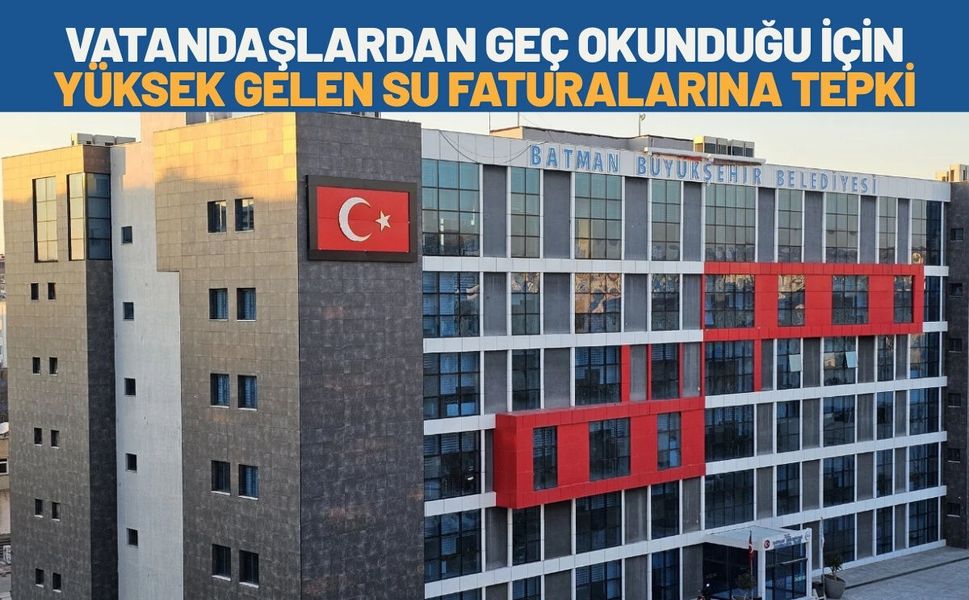 Vatandaşlardan Geç Okunduğu İçin Yüksek Gelen Su Faturalarına Tepki