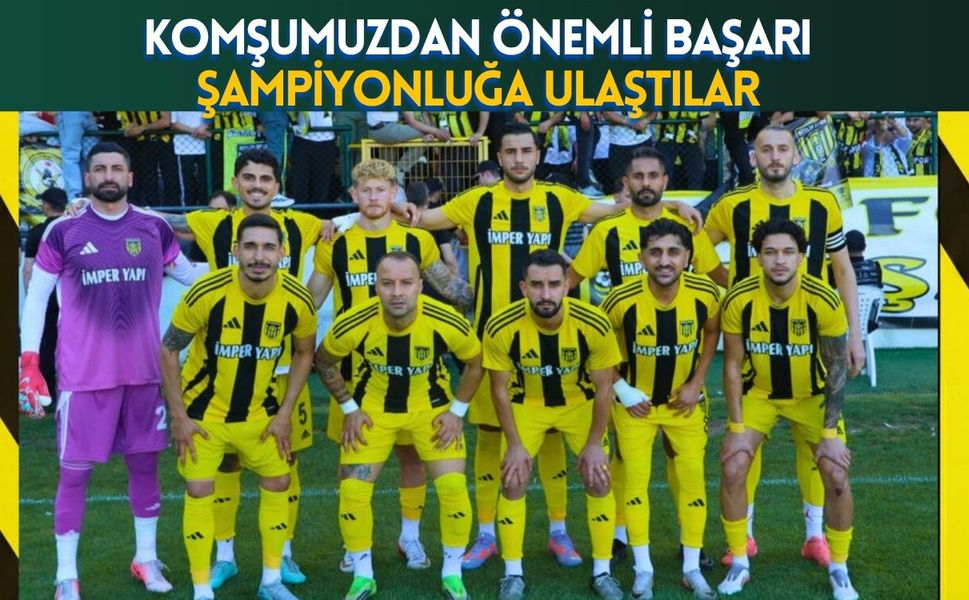 Komşumuzdan Önemli Başarı Şampiyonluğa Ulaştılar