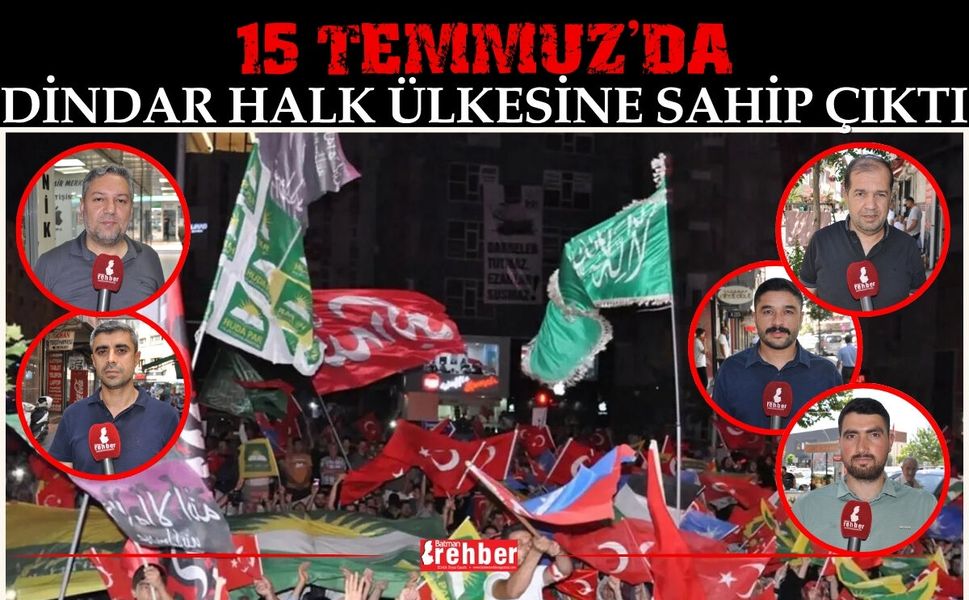 15 Temmuz'da Dindar Halk Ülkesine Sahip Çıktı