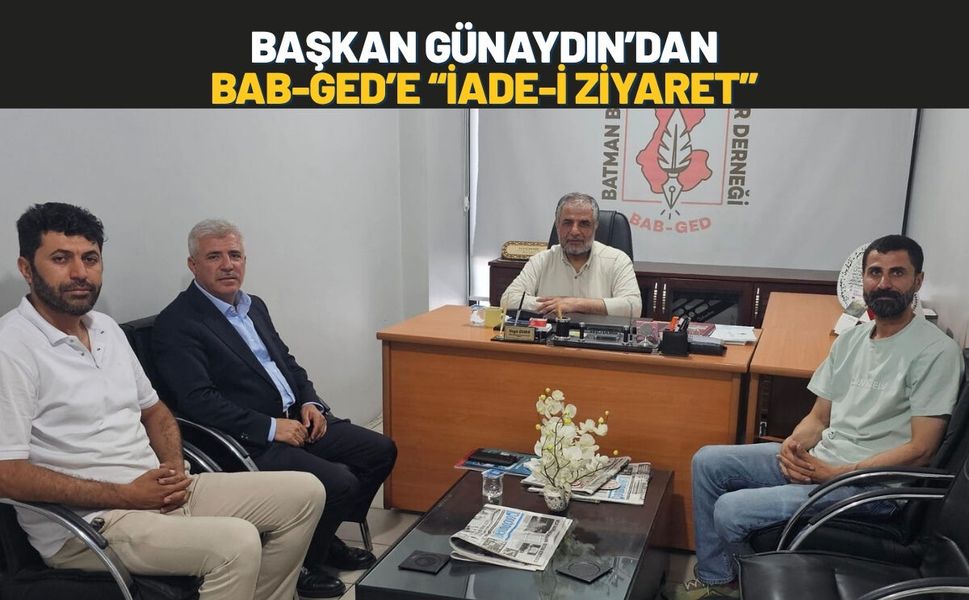 Başkan Günaydın’dan BAB-GED’e “İade-i Ziyaret”