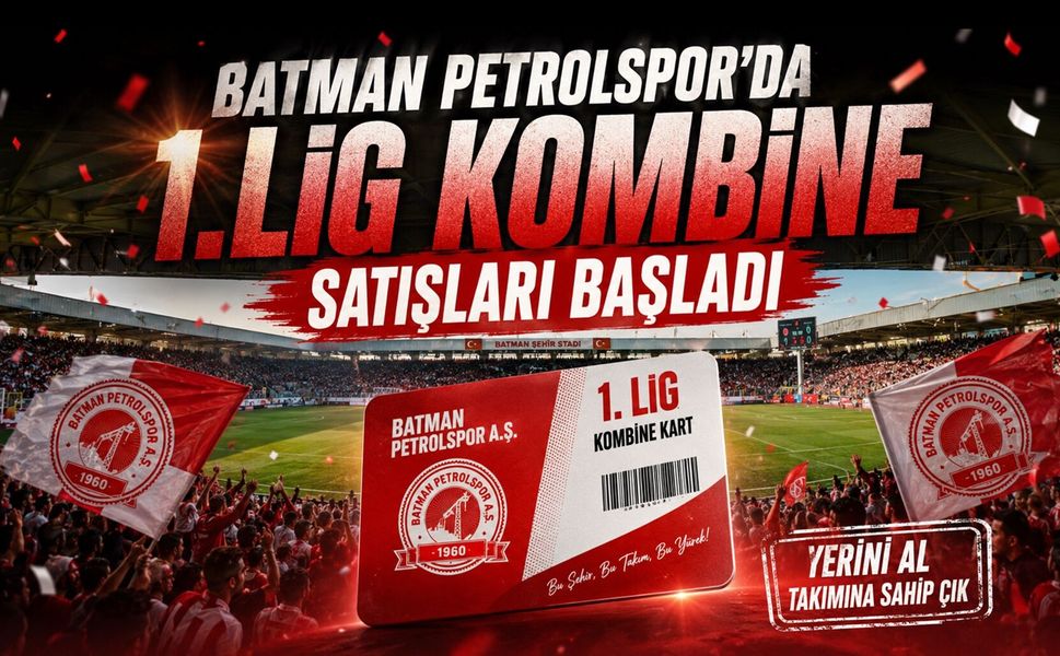 Batman Petrolspor'da 1.Lig Kombine Satışları Başladı