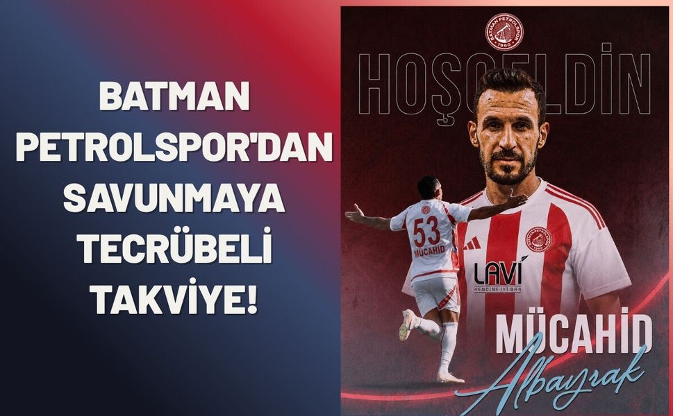 Batman Petrolspor'dan Savunmaya Tecrübeli Takviye!