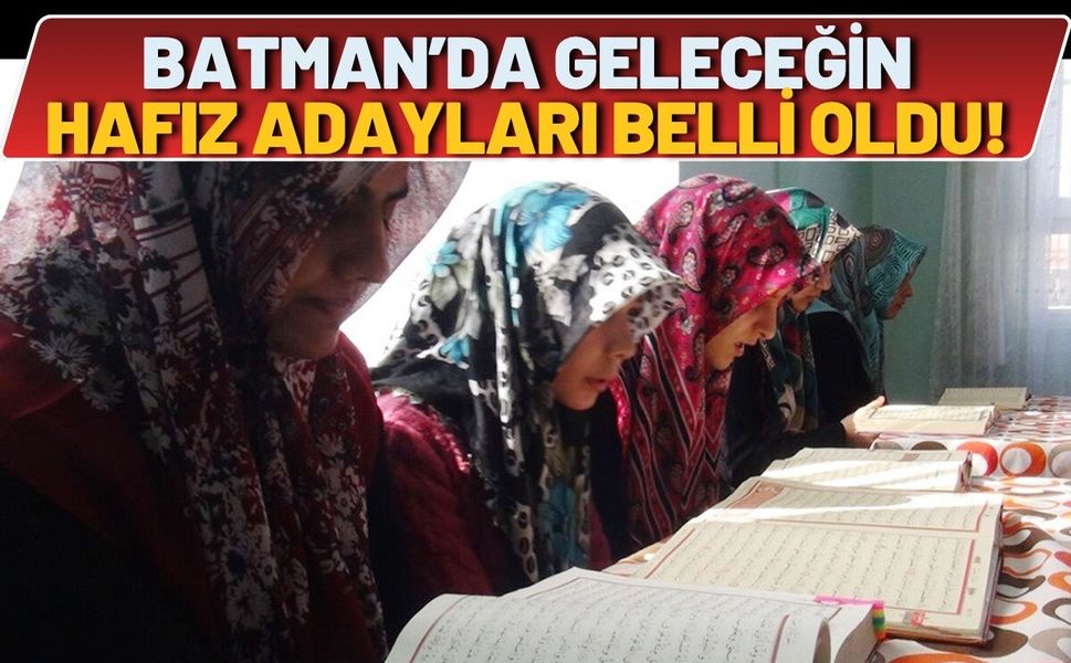 Batman’da Geleceğin Hafız Adayları Belli Oldu!